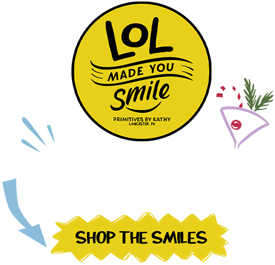 LOL Made You Smile | Everyday and Seasonal Gifting | Shop the Smiles!