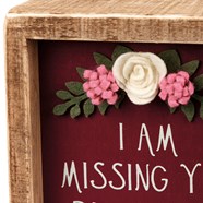  I Am Missing You Right Now Inset Box Sign Primitives By Kathy