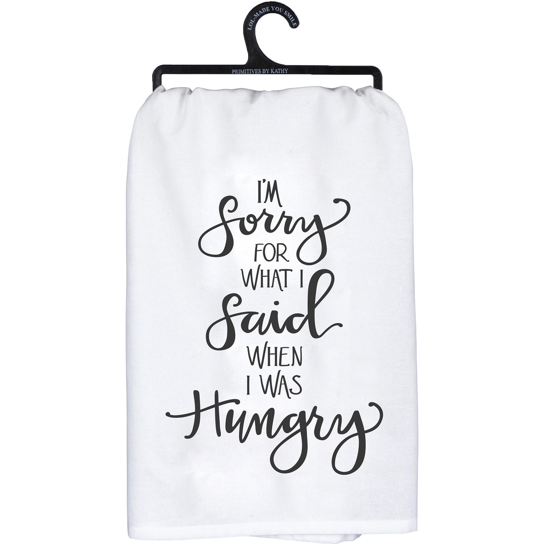 I'm Sorry for What I Said When I Was Hangry - Tea Towel